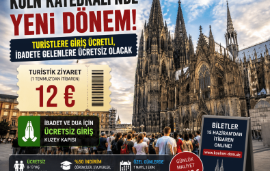 Köln Katedrali'nde Yeni Dönem: Turistlere Giriş Ücretli (12 Euro) , İbadete Gelenlere Ücretsiz Oluyor